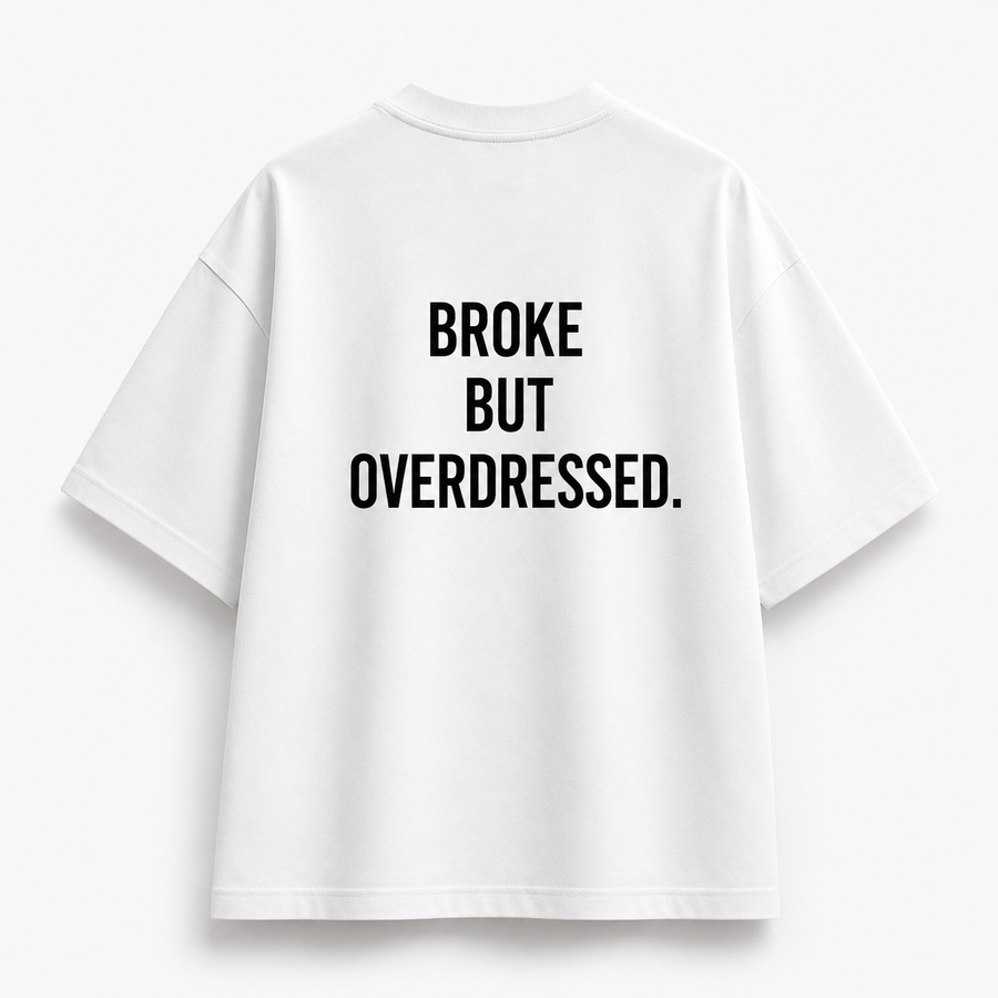Broke But Overdressed
