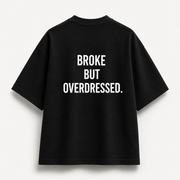 Broke But Overdressed