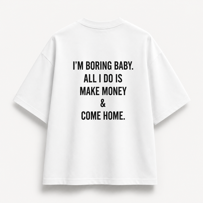 I'm Boring Baby tee, front view