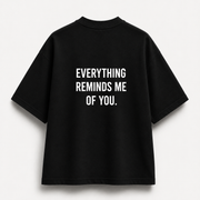 Everything Reminds Me Of You